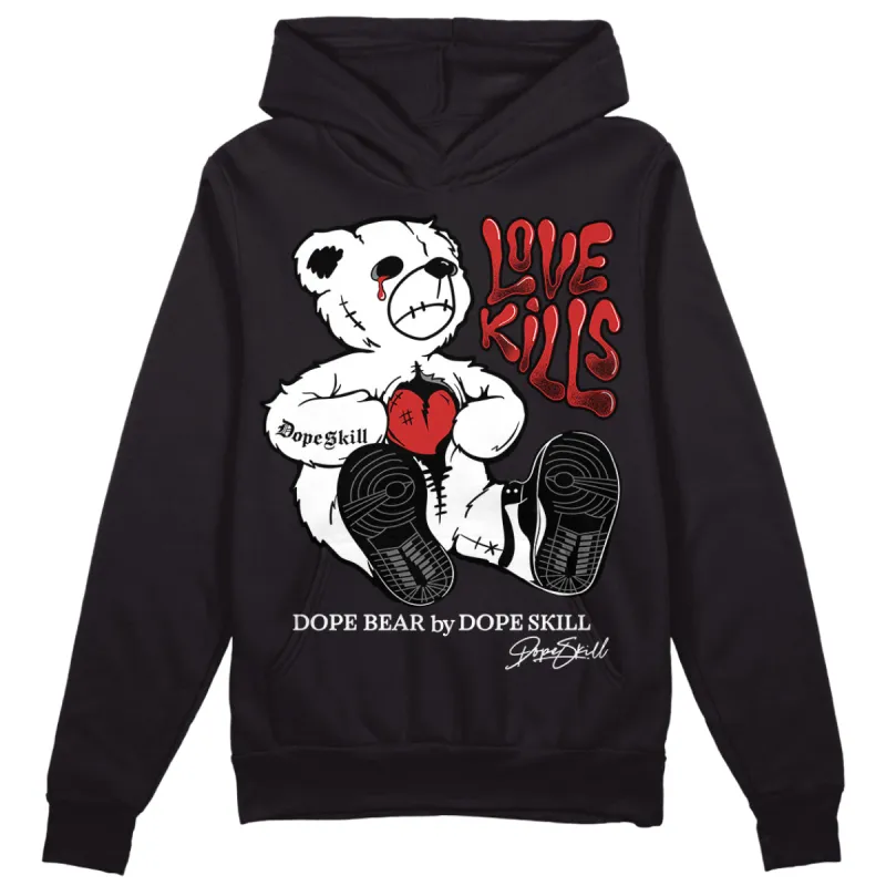 "Black/White" 1s DopeSkill Hoodie Sweatshirt Love Kills Graphic sold by DopeSkill