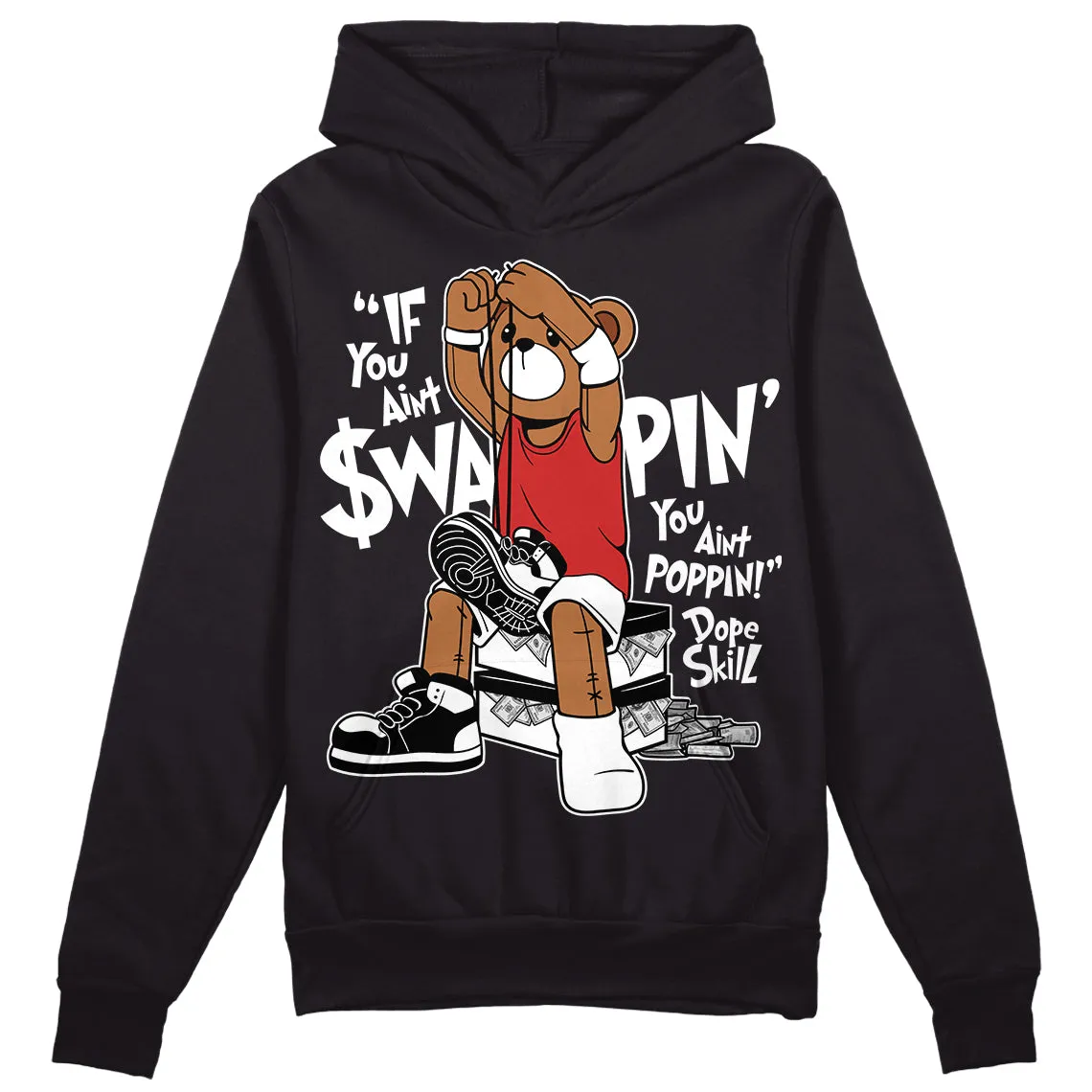 "Black/White" 1s DopeSkill Hoodie Sweatshirt If You Aint Graphic sold by DopeSkill