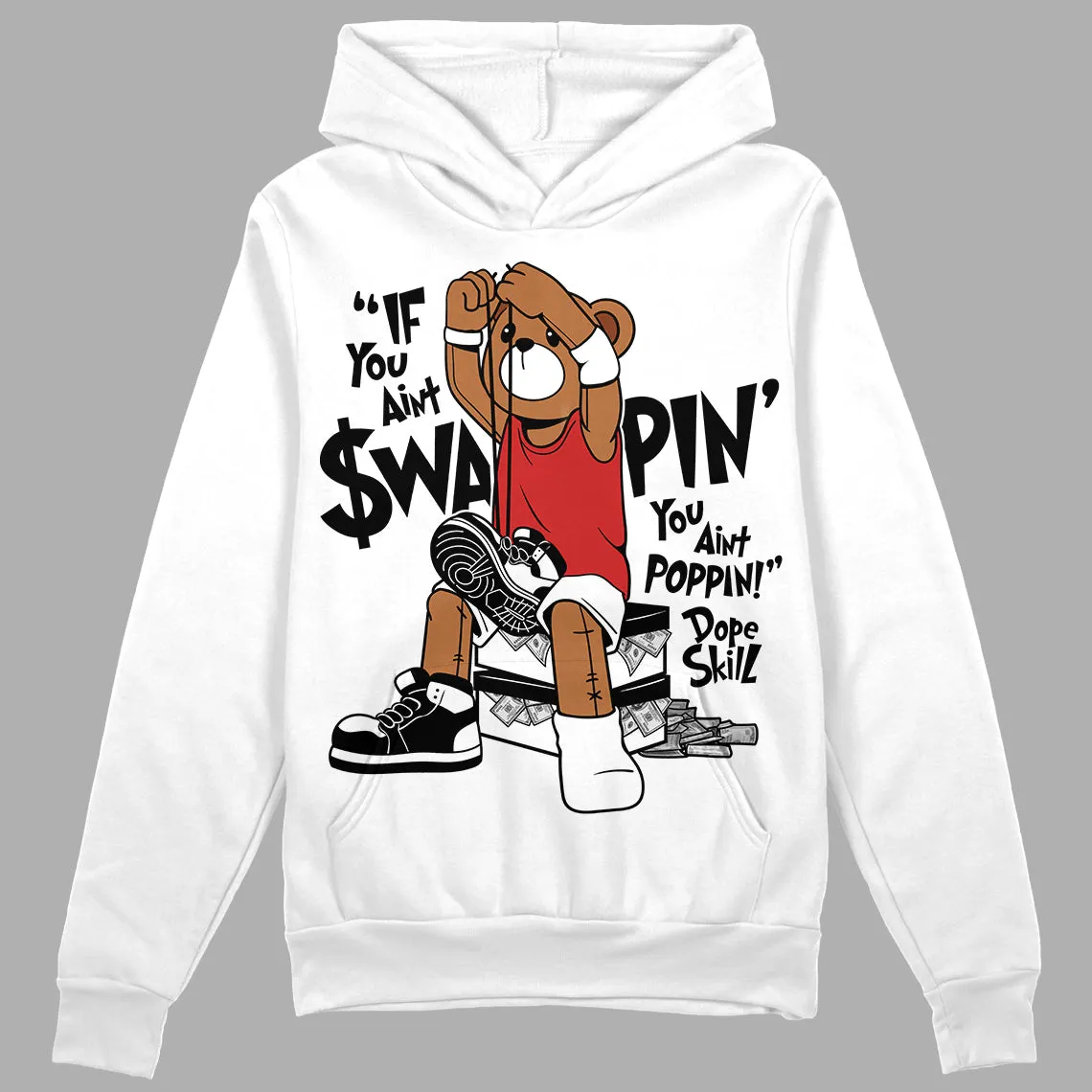 "Black/White" 1s DopeSkill Hoodie Sweatshirt If You Aint Graphic sold by DopeSkill product image thumbnail 2