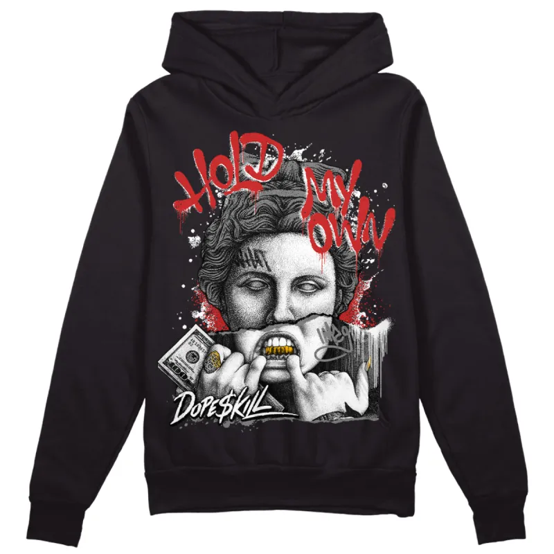 "Black/White" 1s DopeSkill Hoodie Sweatshirt Hold My Own Graphic sold by DopeSkill