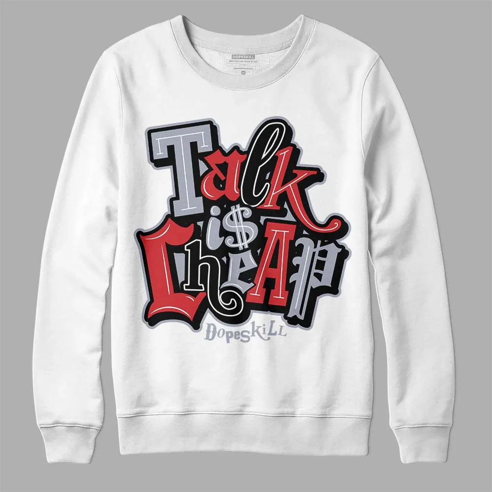 Bred Reimagined 4s DopeSkill Sweatshirt Talk Is Chip Graphic sold by DopeSkill product image thumbnail 2