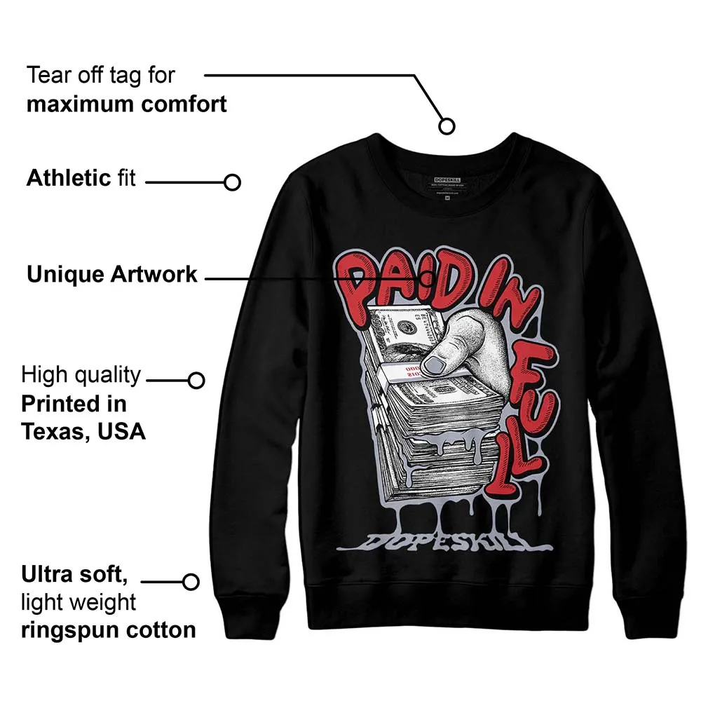Bred Reimagined 4s DopeSkill Sweatshirt Paid In Full Graphic sold by DopeSkill product image thumbnail 3