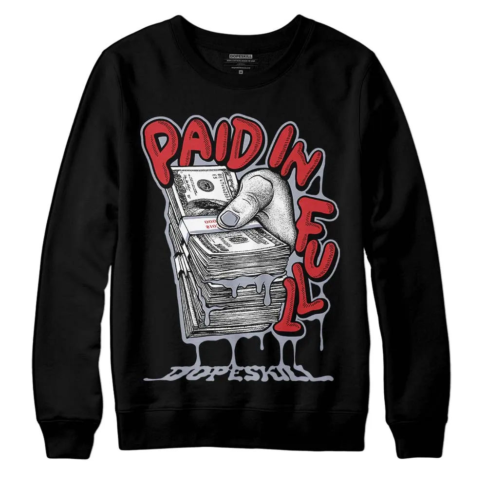 Bred Reimagined 4s DopeSkill Sweatshirt Paid In Full Graphic sold by DopeSkill