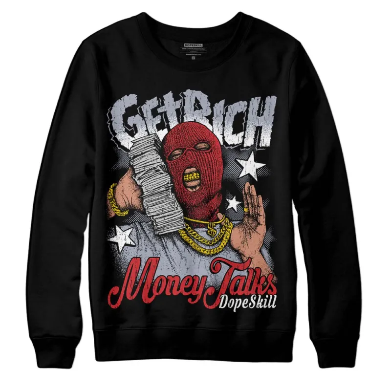 Bred Reimagined 4s DopeSkill Sweatshirt Get Rich Graphic sold by DopeSkill