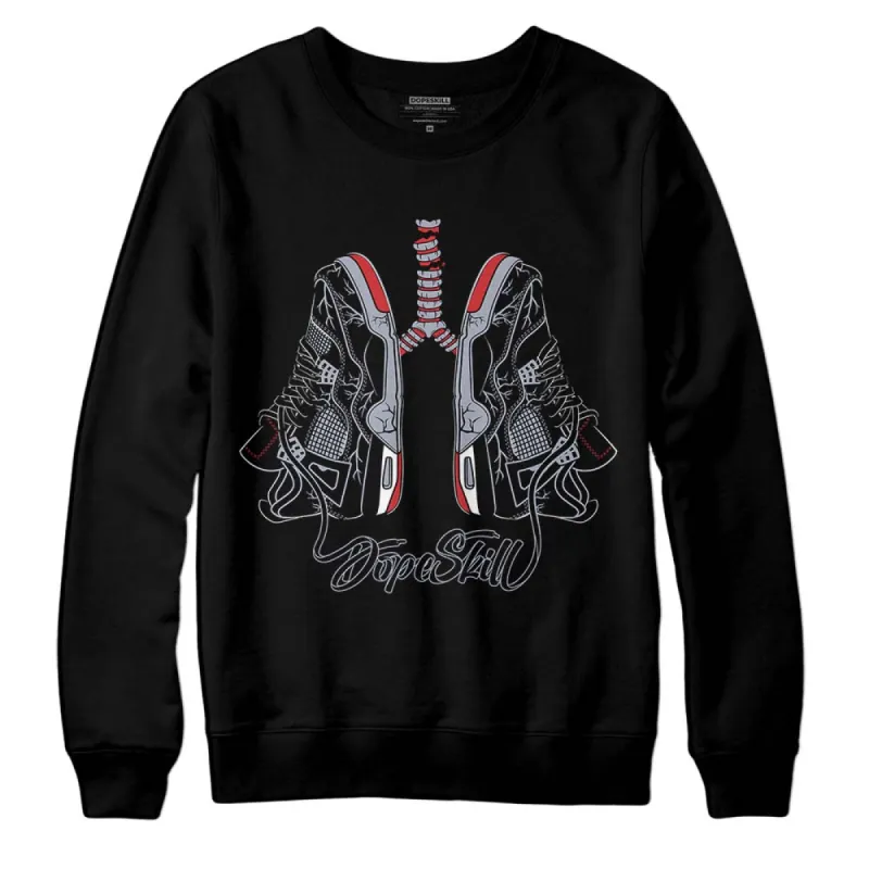 Bred Reimagined 4s DopeSkill Sweatshirt Breathe Graphic sold by DopeSkill