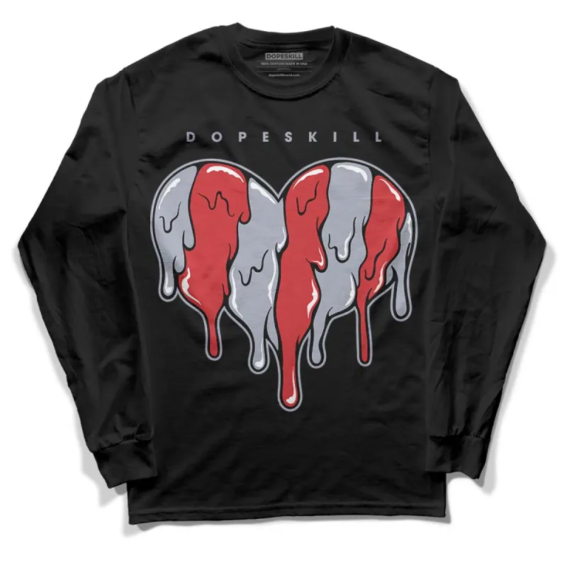 Bred Reimagined 4s DopeSkill Long Sleeve T-Shirt Slime Drip Heart Graphic sold by DopeSkill
