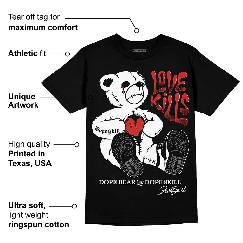 "Black/White" 1s DopeSkill T-Shirt Love Kills Graphic sold by DopeSkill product image thumbnail 3