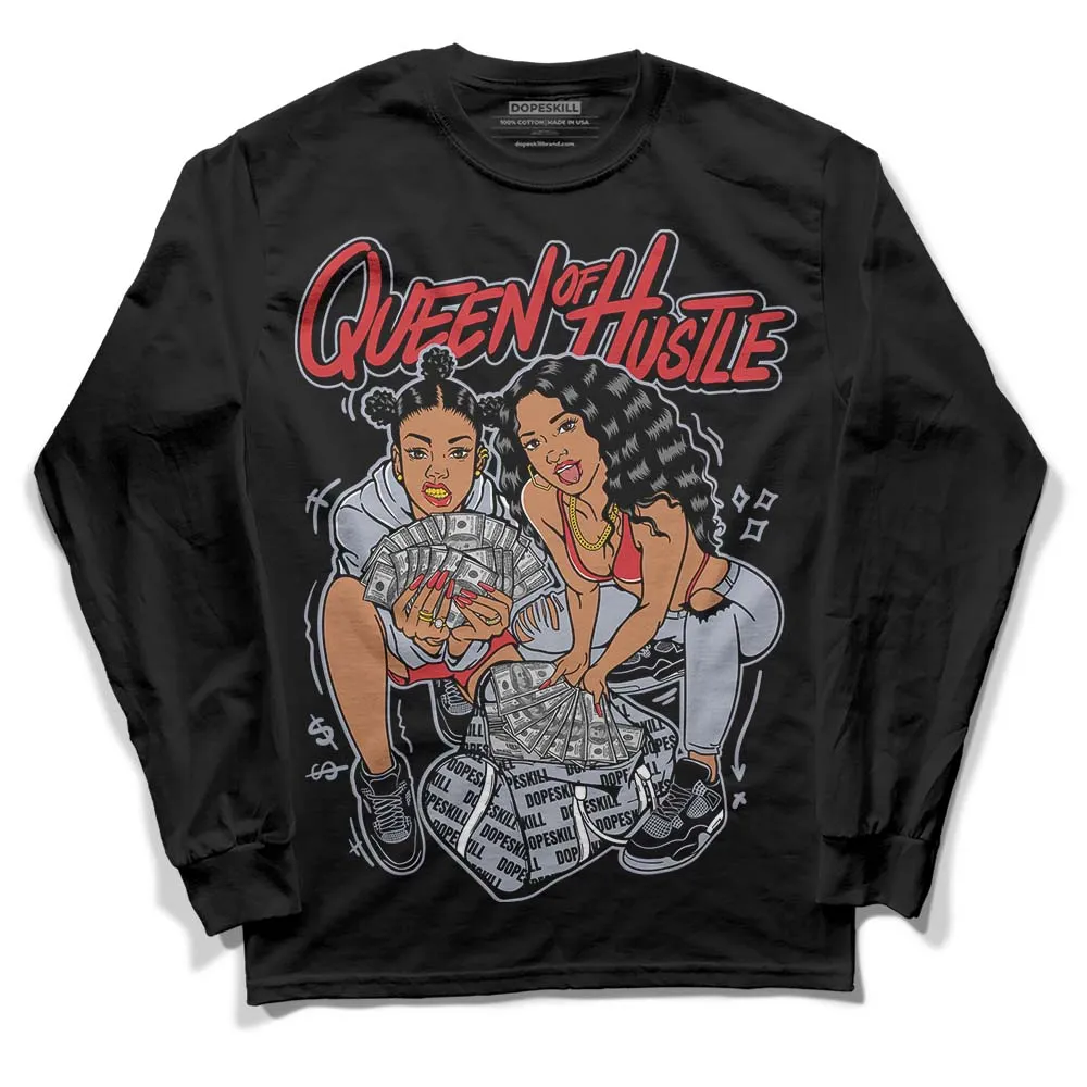 Bred Reimagined 4s DopeSkill Long Sleeve T-Shirt Queen Of Hustle Graphic sold by DopeSkill