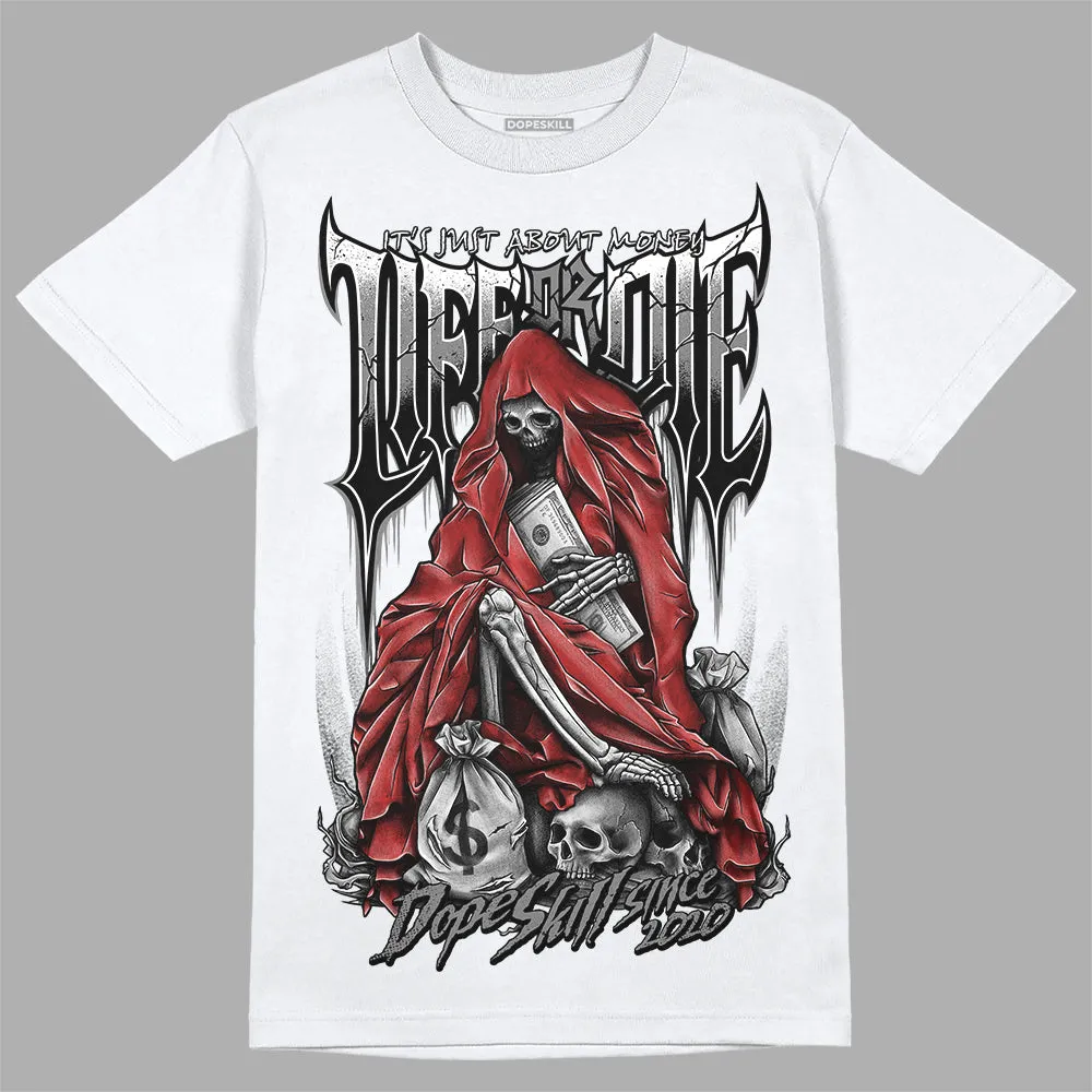 "Black/White" 1s DopeSkill T-Shirt Life or Die Graphic sold by DopeSkill product image thumbnail 2