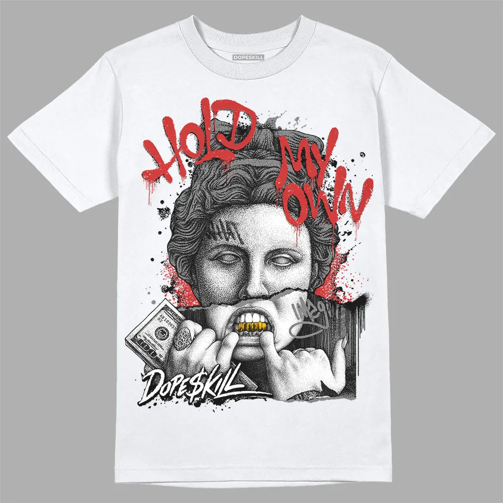 "Black/White" 1s DopeSkill T-Shirt Hold My Own Graphic sold by DopeSkill product image thumbnail 2