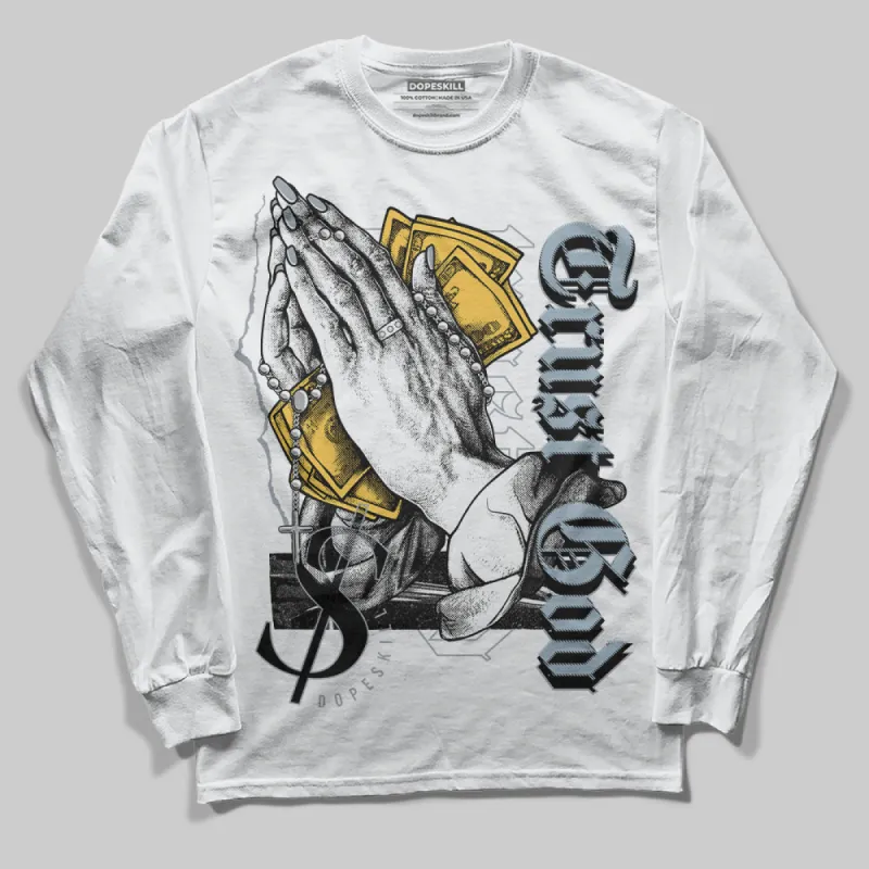 Blue Grey 13s DopeSkill Long Sleeve T-Shirt Trust God Graphic sold by DopeSkill