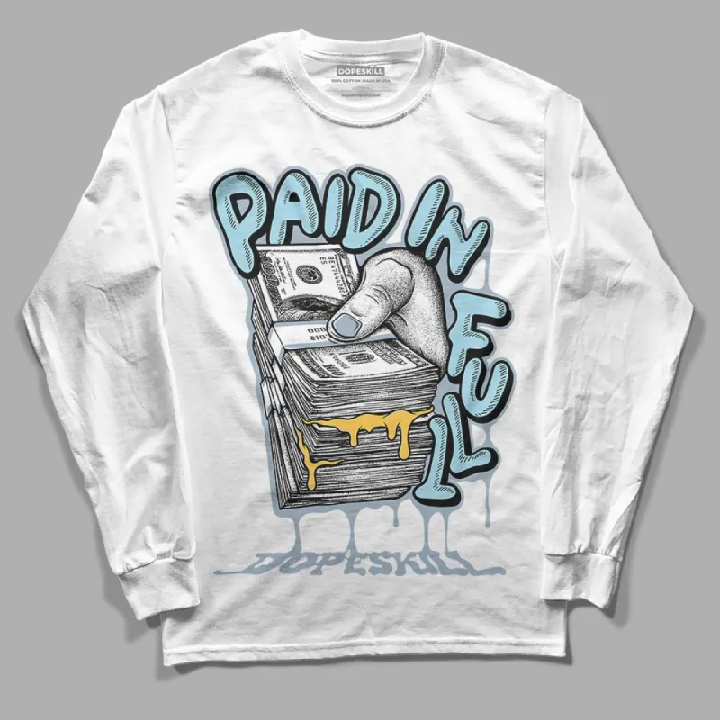 Blue Grey 13s DopeSkill Long Sleeve T-Shirt Paid In Full Graphic sold by DopeSkill