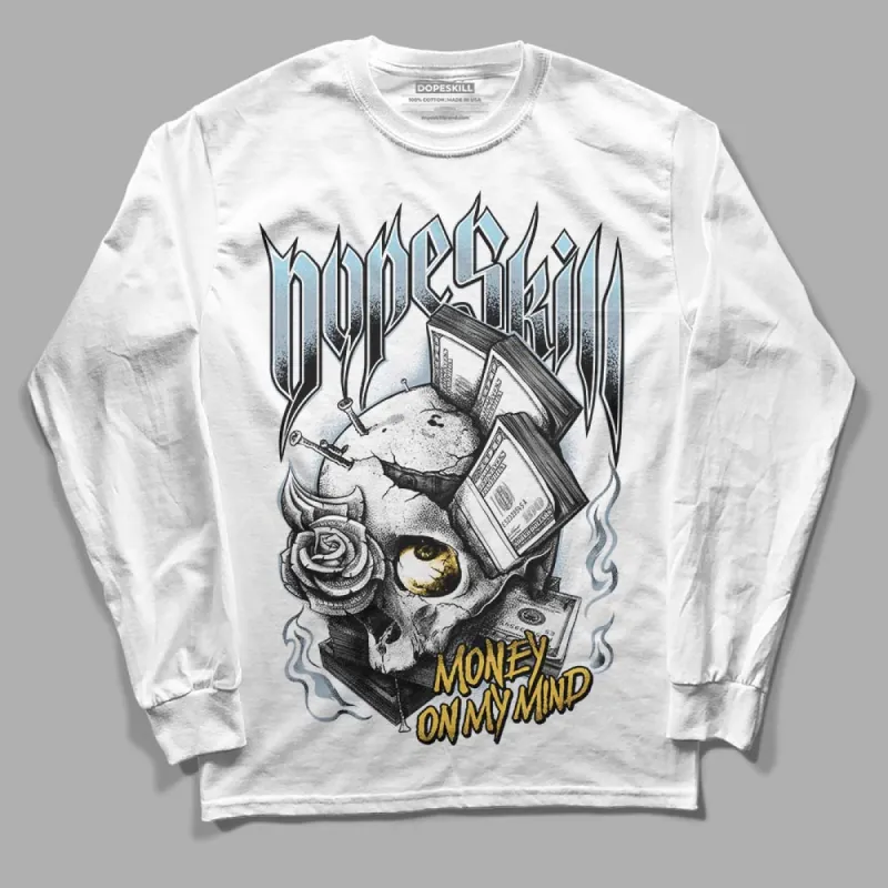 Blue Grey 13s DopeSkill Long Sleeve T-Shirt Money On My Mind  Graphic sold by DopeSkill