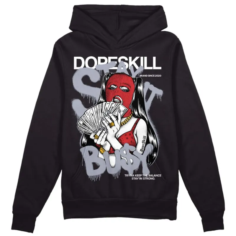 Bred Reimagined 4s DopeSkill Hoodie Sweatshirt Stay It Busy Graphic sold by DopeSkill