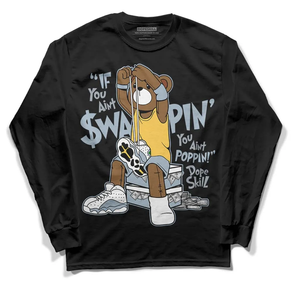 Blue Grey 13s DopeSkill Long Sleeve T-Shirt If You Aint Graphic sold by DopeSkill product image thumbnail 2