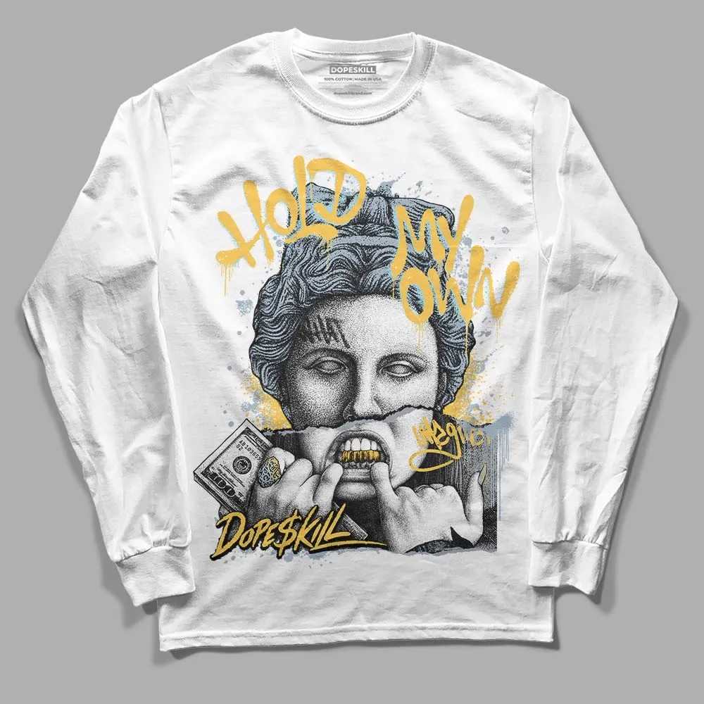 Blue Grey 13s DopeSkill Long Sleeve T-Shirt Hold My Own Graphic sold by DopeSkill