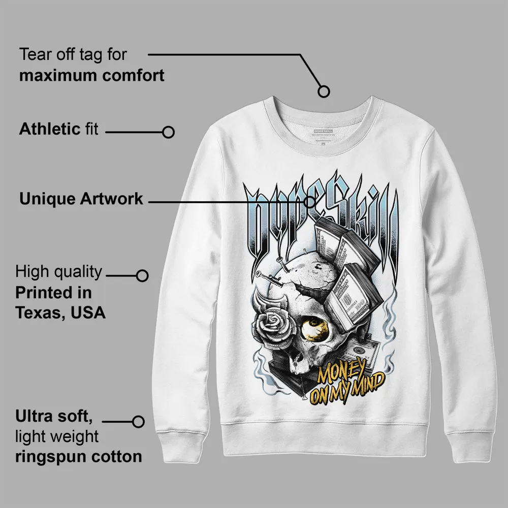 Blue Grey 13s DopeSkill Sweatshirt Money On My Mind Graphic sold by DopeSkill product image thumbnail 3
