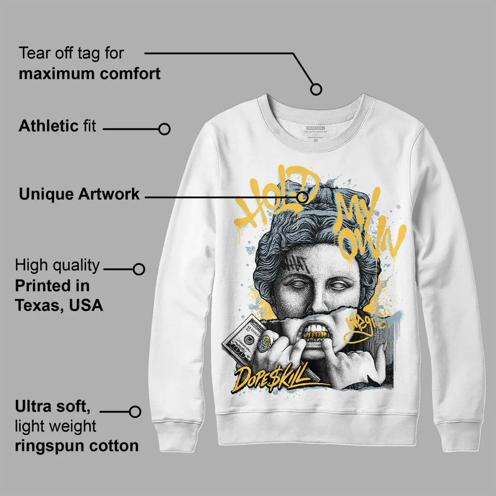 Blue Grey 13s DopeSkill Sweatshirt Hold My Own Graphic sold by DopeSkill product image thumbnail 3