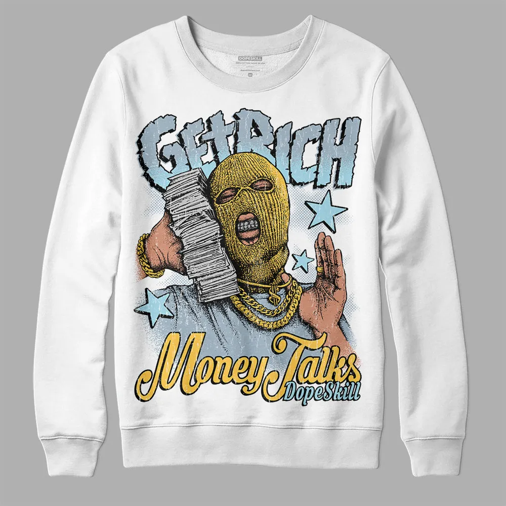 Blue Grey 13s DopeSkill Sweatshirt Get Rich Graphic sold by DopeSkill