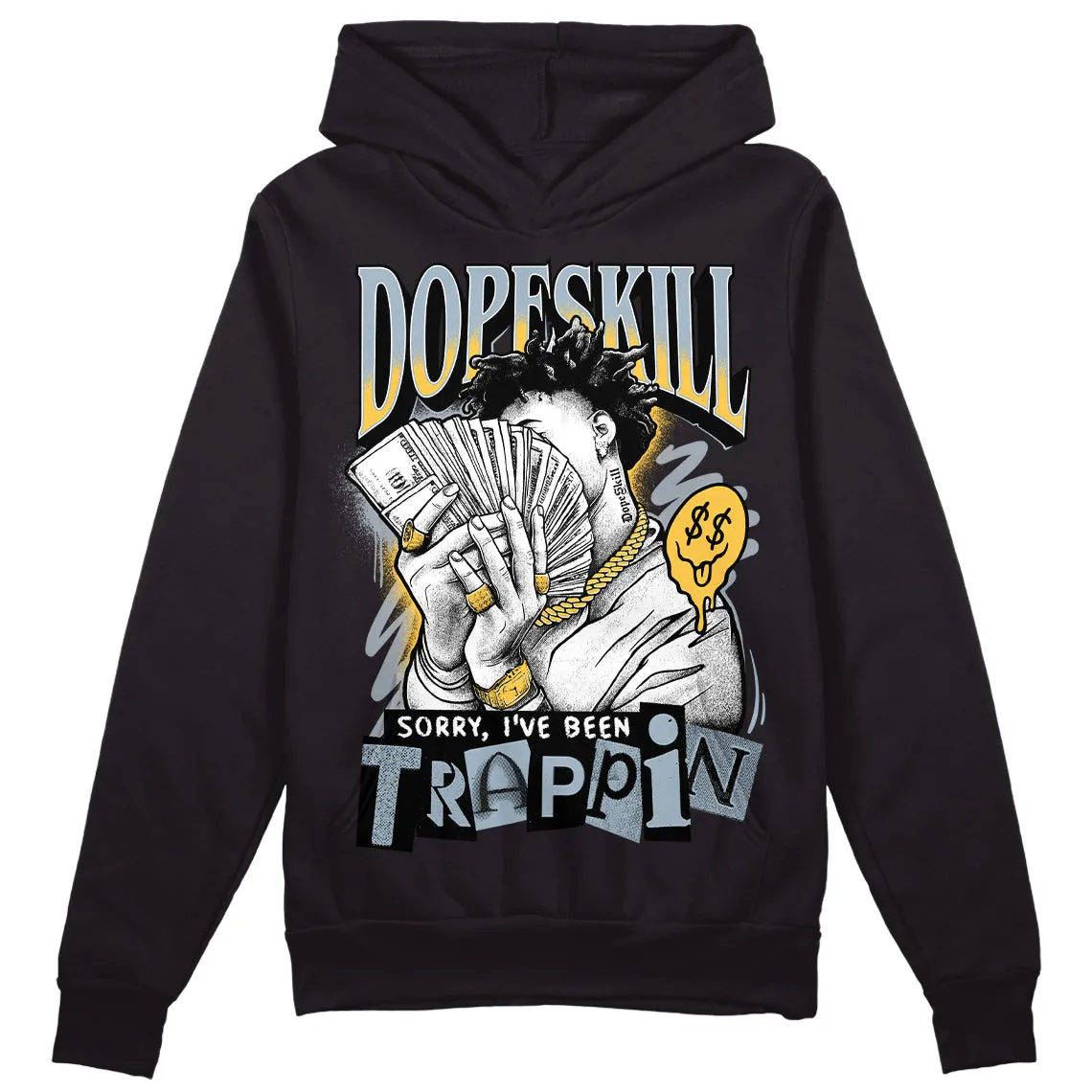 Blue Grey 13s DopeSkill Hoodie Sweatshirt Sorry I've Been Trappin Graphic sold by DopeSkill product image thumbnail 2