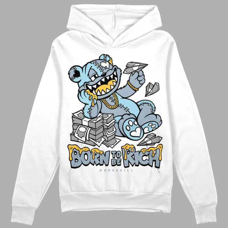 Blue Grey 13s DopeSkill Hoodie Sweatshirt Born To Be Rich Graphic sold by DopeSkill