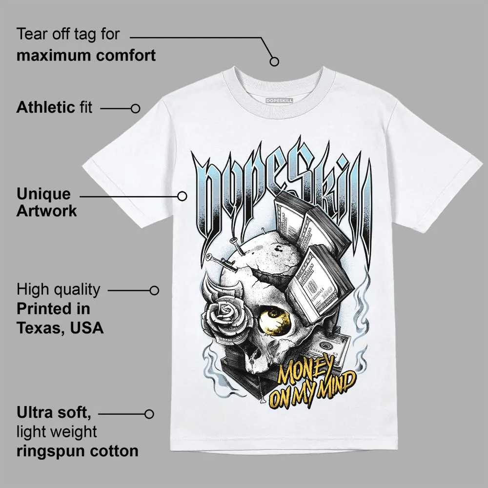 Blue Grey 13s DopeSkill T-Shirt Money On My Mind Graphic sold by DopeSkill product image thumbnail 3