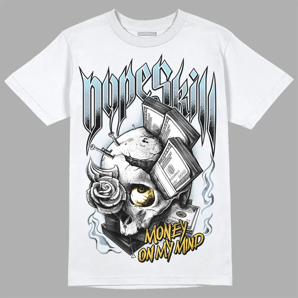 Blue Grey 13s DopeSkill T-Shirt Money On My Mind Graphic sold by DopeSkill