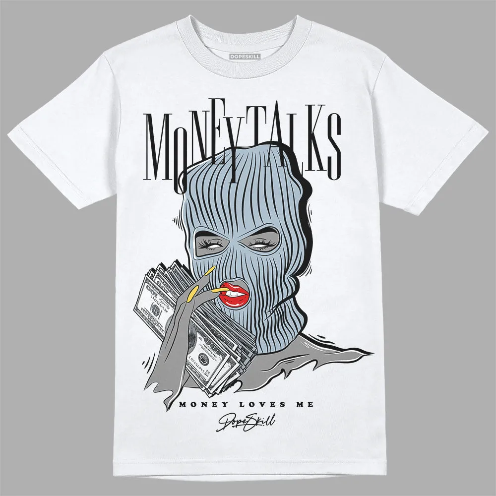 Blue Grey 13s DopeSkill T-Shirt Money Talks Graphic sold by DopeSkill