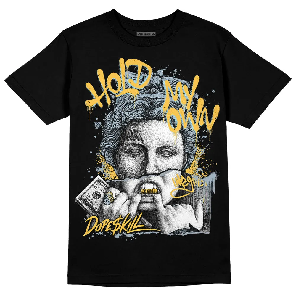 Blue Grey 13s DopeSkill T-Shirt Hold My Own Graphic sold by DopeSkill product image thumbnail 2