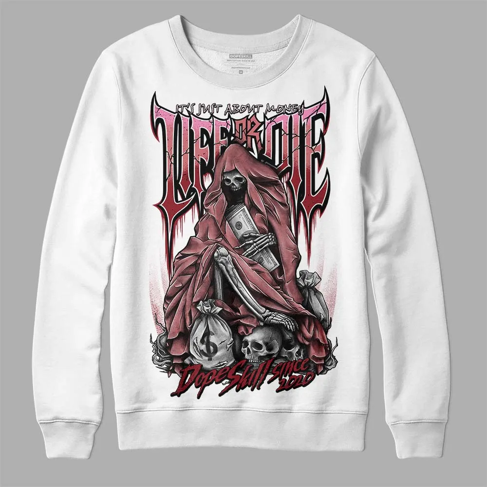 Valentine's Day Collection DopeSkill Sweatshirt Life or Die Graphic sold by DopeSkill
