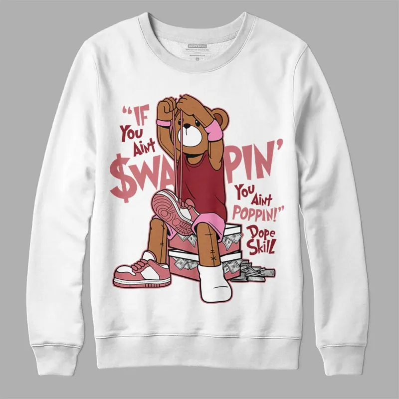 Valentine's Day Collection DopeSkill Sweatshirt If You Aint Graphic sold by DopeSkill