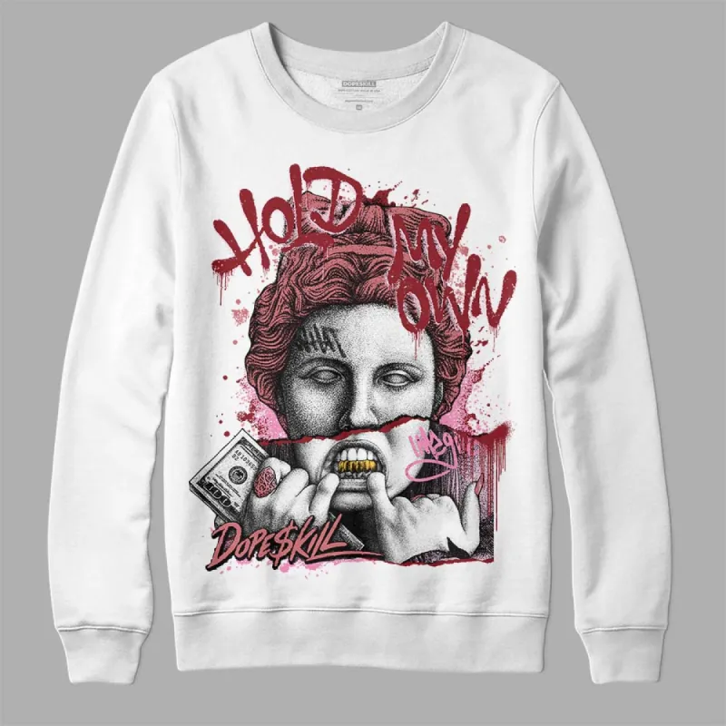 Valentine's Day Collection DopeSkill Sweatshirt Hold My Own Graphic sold by DopeSkill