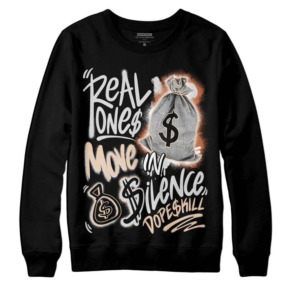 Craft Ivory 3s DopeSkill Sweatshirt Real Ones Move In Silence Graphic sold by DopeSkill product image thumbnail 2
