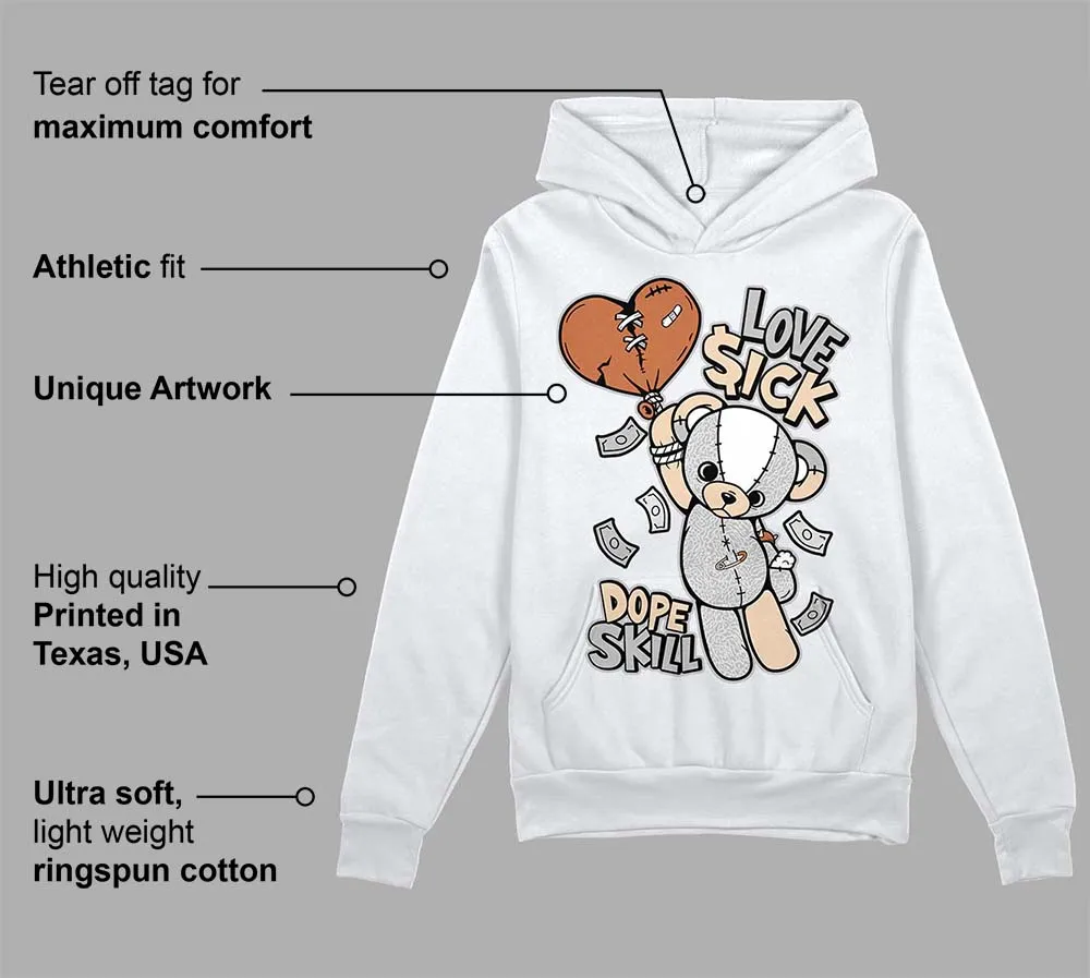 Craft Ivory 3s DopeSkill Hoodie Sweatshirt Love Sick Graphic sold by DopeSkill product image thumbnail 3