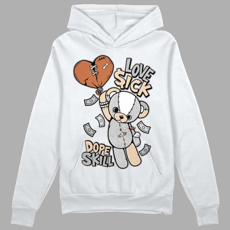 Craft Ivory 3s DopeSkill Hoodie Sweatshirt Love Sick Graphic made by DopeSkill
