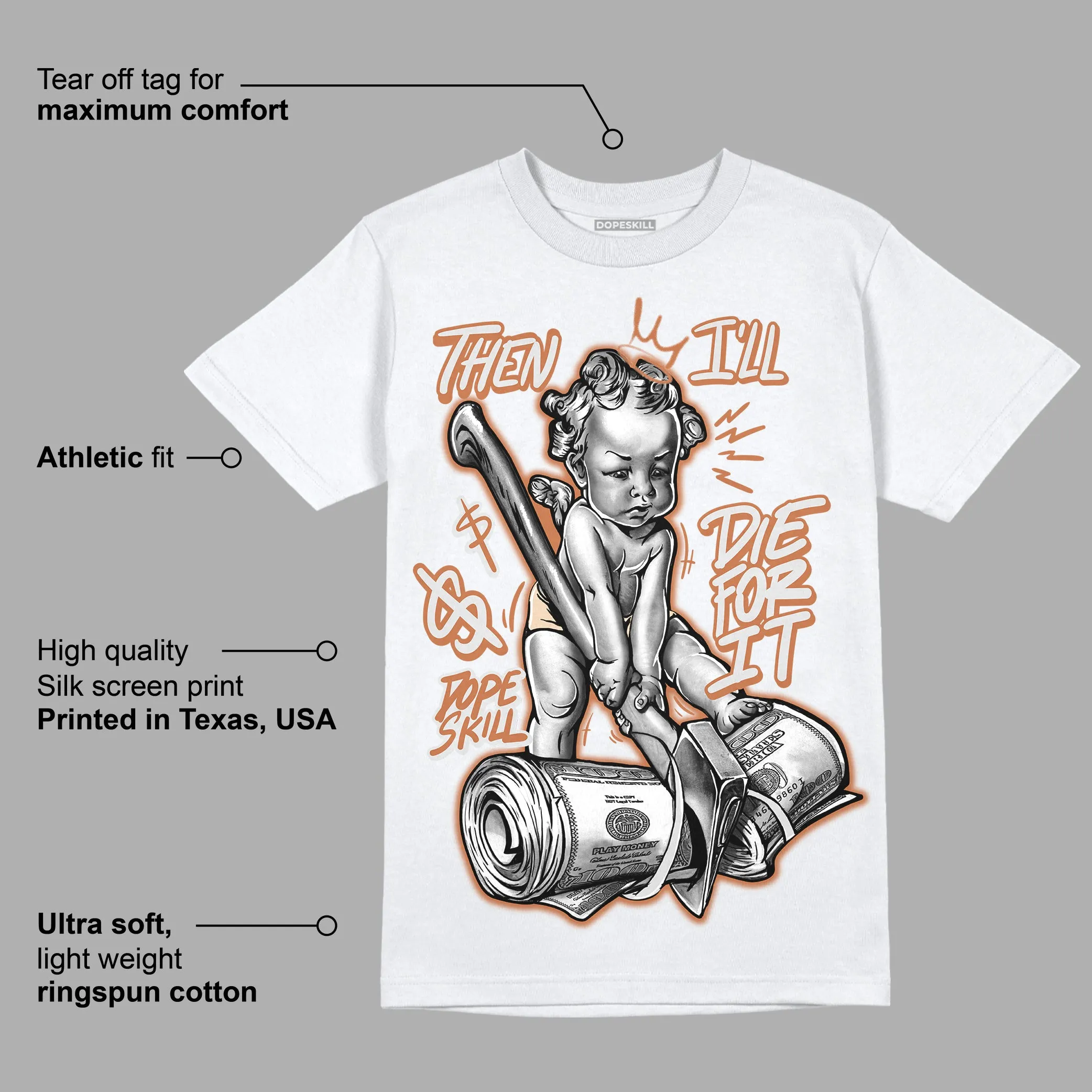 Craft Ivory 3s DopeSkill T-Shirt Then I'll Die For It Graphic sold by DopeSkill product image thumbnail 3