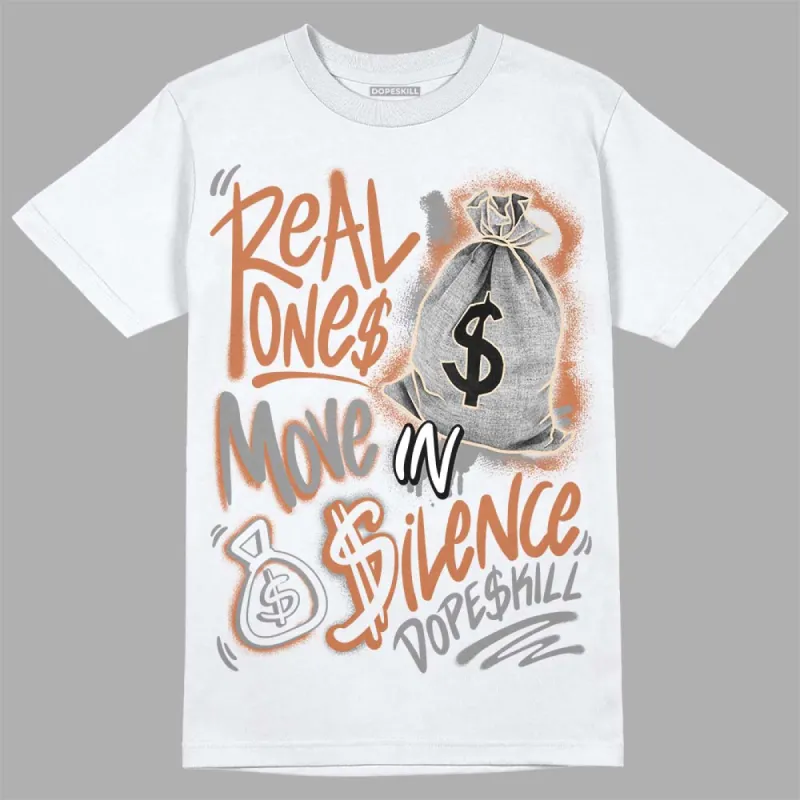 Craft Ivory 3s DopeSkill T-Shirt Real Ones Move In Silence Graphic sold by DopeSkill