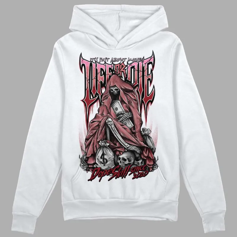 Valentine's Day Collection DopeSkill Hoodie Sweatshirt Life or Die Graphic sold by DopeSkill