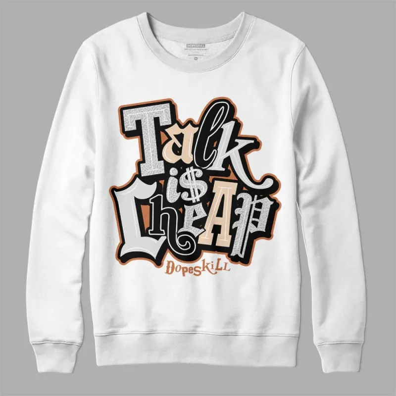 Craft Ivory 3s DopeSkill Sweatshirt Talk Is Chip Graphic sold by DopeSkill