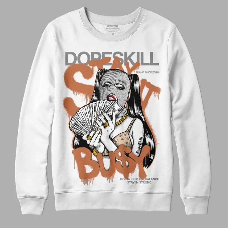 Craft Ivory 3s DopeSkill Sweatshirt Stay It Busy Graphic sold by DopeSkill