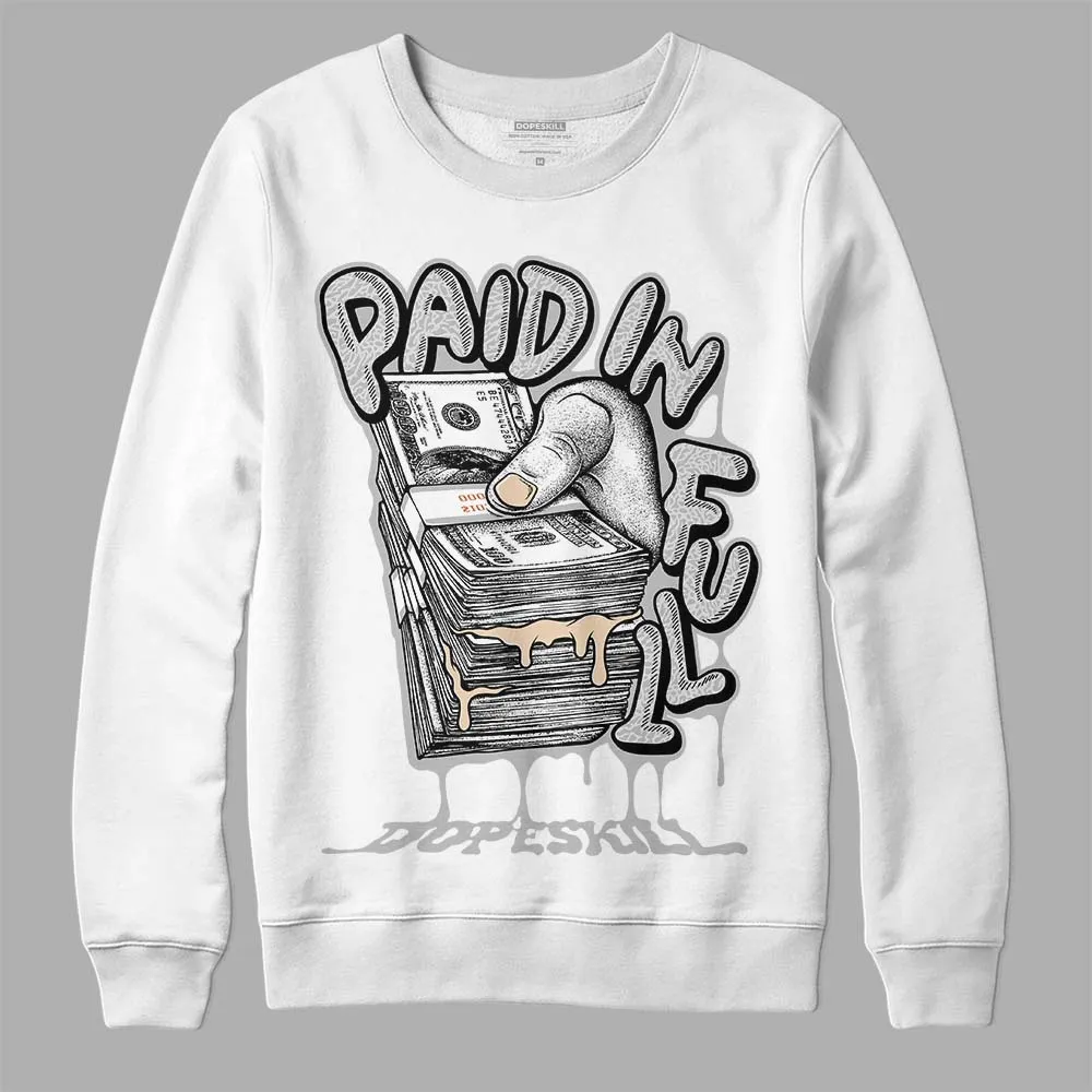 Craft Ivory 3s DopeSkill Sweatshirt Paid In Full Graphic sold by DopeSkill