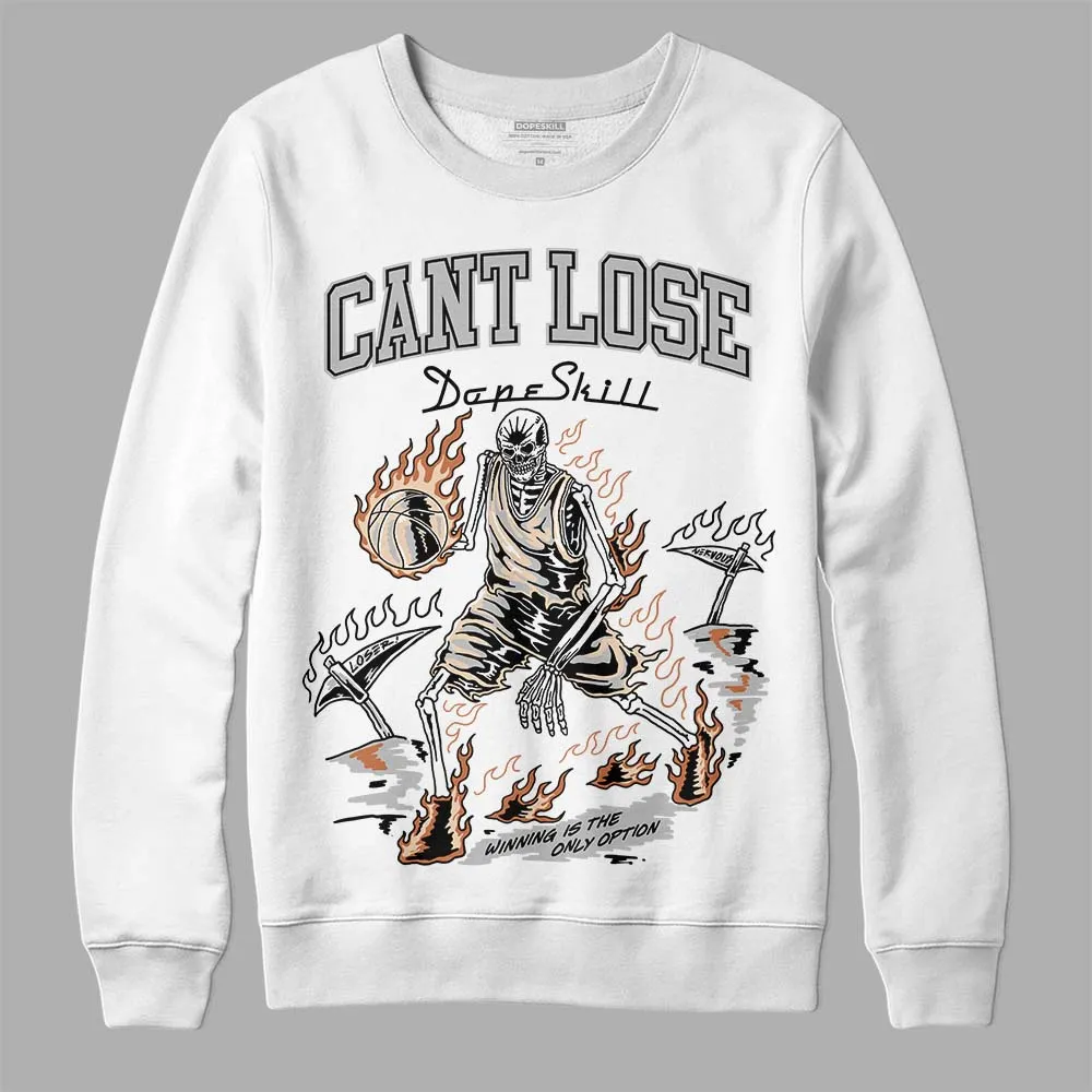 Craft Ivory 3s DopeSkill Sweatshirt Cant Lose Graphic sold by DopeSkill