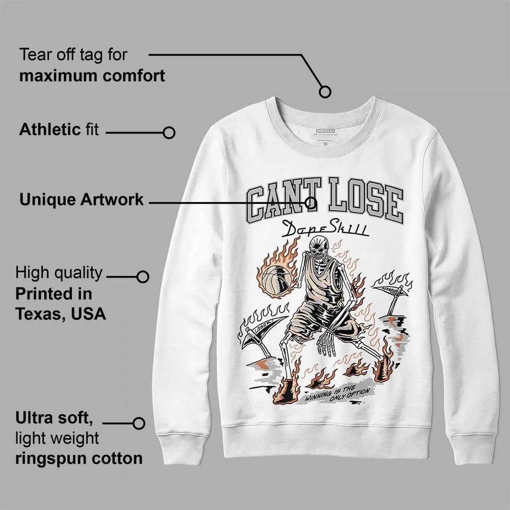 Craft Ivory 3s DopeSkill Sweatshirt Cant Lose Graphic sold by DopeSkill product image thumbnail 3