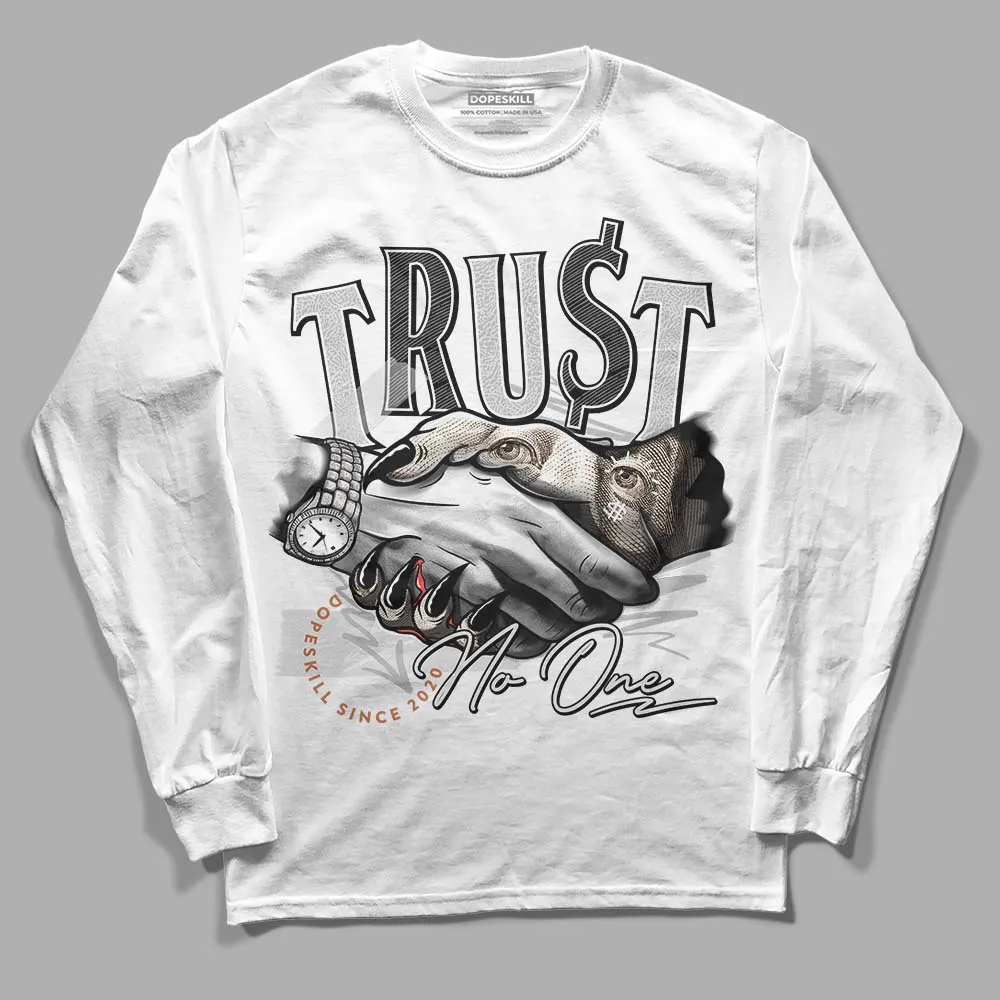 Craft Ivory 3s DopeSkill Long Sleeve T-Shirt Trust No One Graphic sold by DopeSkill