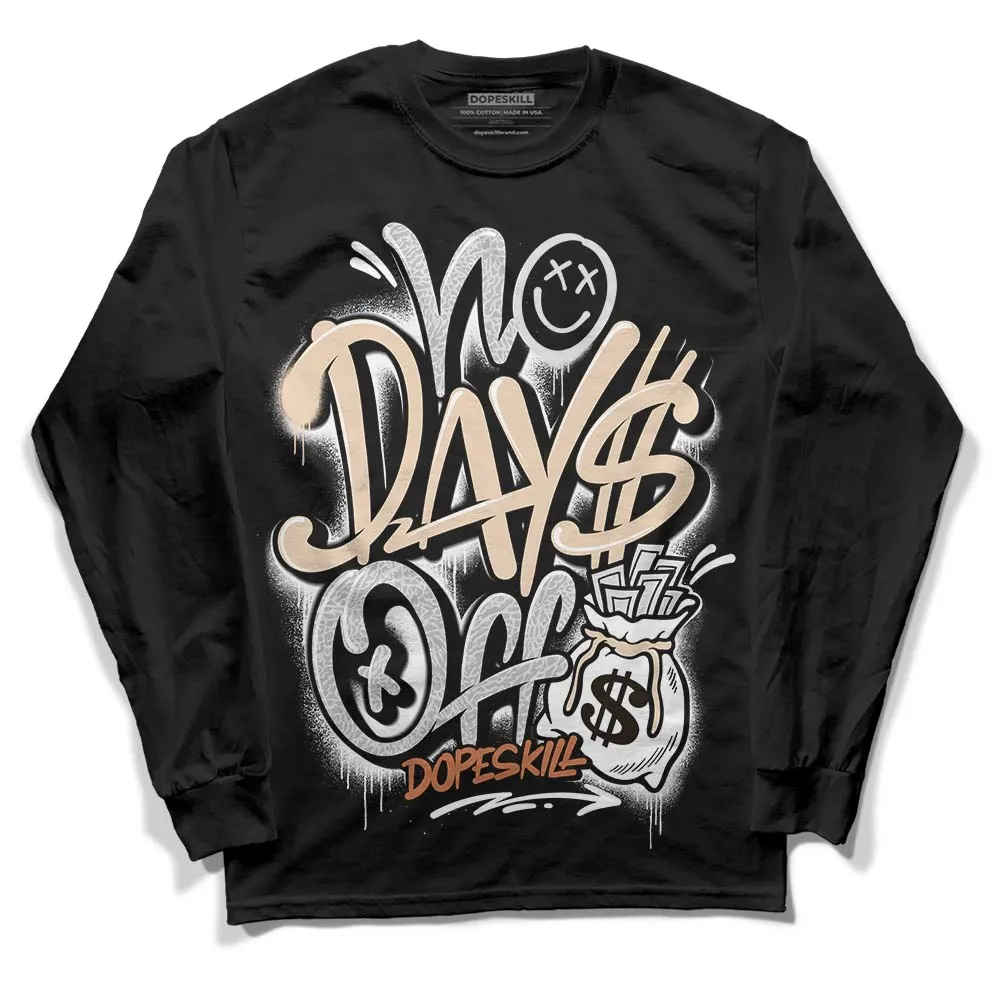Craft Ivory 3s DopeSkill Long Sleeve T-Shirt No Days Off Graphic sold by DopeSkill product image thumbnail 2