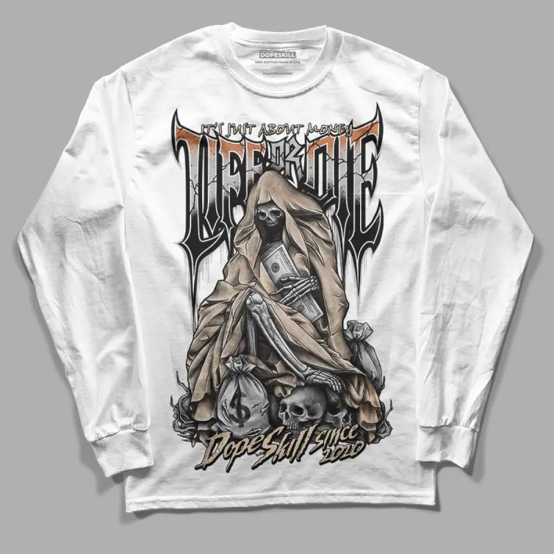 Craft Ivory 3s DopeSkill Long Sleeve T-Shirt Life or Die Graphic sold by DopeSkill