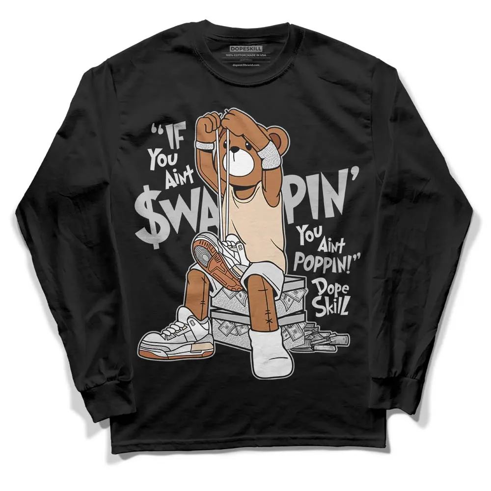 Craft Ivory 3s DopeSkill Long Sleeve T-Shirt If You Aint Graphic sold by DopeSkill product image thumbnail 2