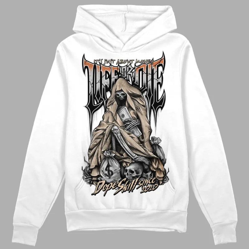 Craft Ivory 3s DopeSkill Hoodie Sweatshirt Life or Die Graphic sold by DopeSkill