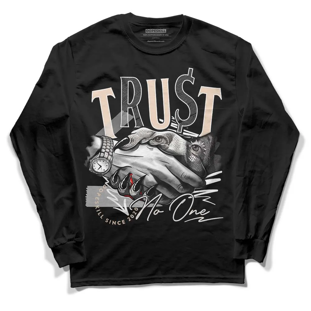 Sail Black 2s DopeSkill Long Sleeve T-Shirt Trust No One Graphic sold by DopeSkill
