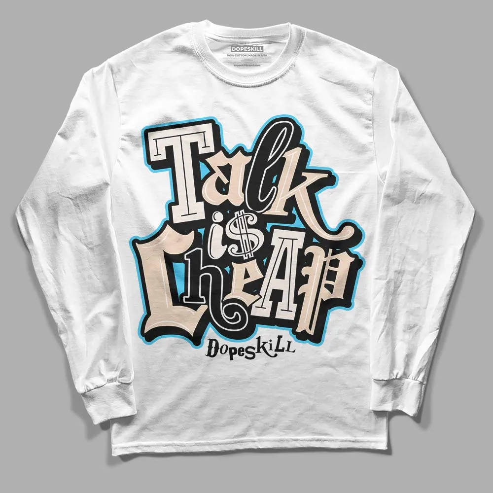 Sail Black 2s DopeSkill Long Sleeve T-Shirt Talk Is Chip Graphic sold by DopeSkill product image thumbnail 2